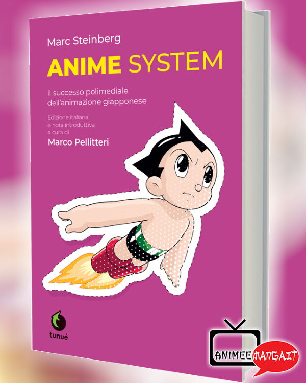 Anime System - Il successo Polimediale dell'Animazione Giapponese