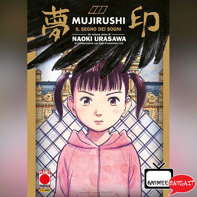 AnimeeManga.it e Planet Manga presentano: Mujirushi – Nel segno dei Sogni