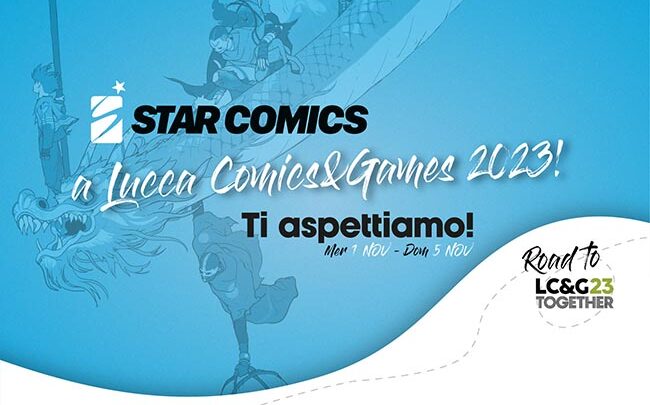 Il programma di Star Comics al Lucca Comics & Games 2023