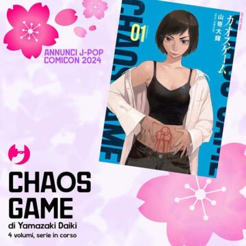 Chaos Game - Annuncio J-Pop Comicon 2024