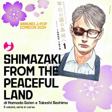 Shimazaki from the peaceful Land - Annuncio J-Pop Comicon 2024